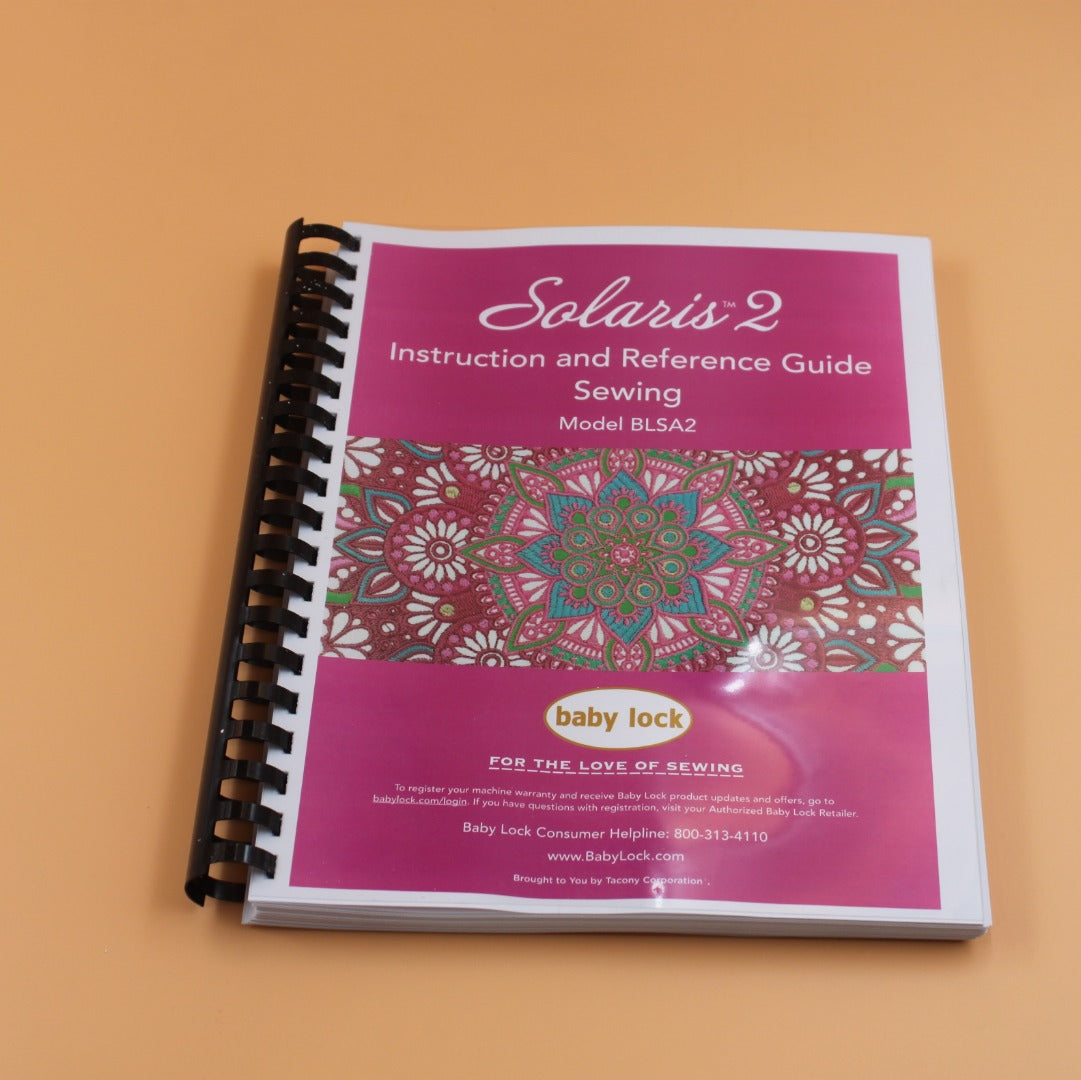 Baby Lock Solaris BLSA2 Sewing 224 pages Instruction Manual In Color & Protective Covers
