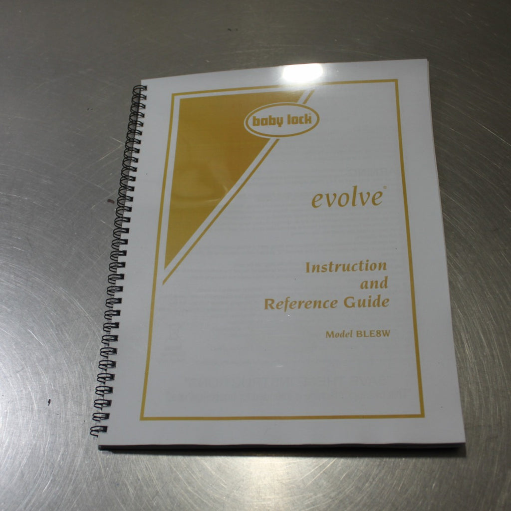 Baby Lock Evolve BLE8W 92 Pages - Instructions Manual  User Guide full COLOR